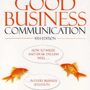 A Guide to Good Business Communication